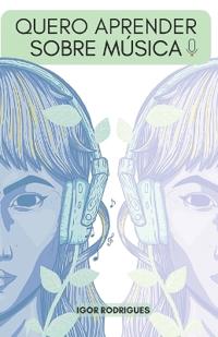 Quero aprender sobre música