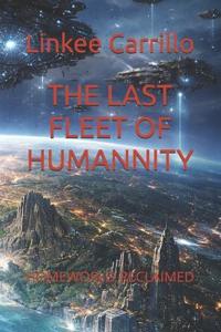 The Last Fleet of Humannity