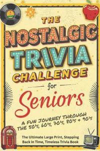 The Nostalgic Trivia Challenge for Seniors