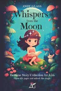 Whispers from the Moon