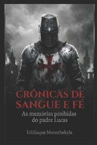 Crônicas de Sangue E Fé
