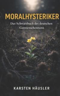 Moralhysteriker