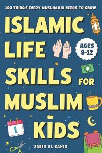 Islamic Life Skills for Muslim Kids