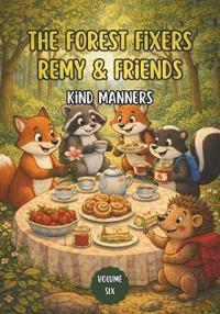 The Forest Fixers-Remy & Friends