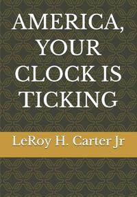 America, Your Clock Is Ticking