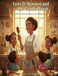 Lyda D. Newman and the Gentle Brush