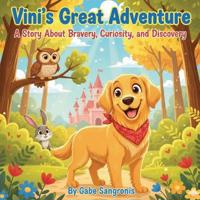 Vini's Great Adventure