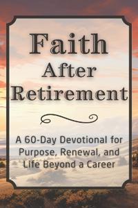 Faith After Retirement