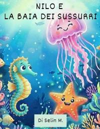 Nilo e la barriera dei sussurri