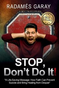 STOP, Don't Do It!
