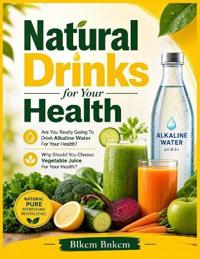 Natural Drinks For Your Health