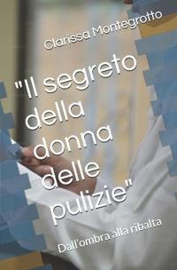 "Il segreto della donna delle pulizie"