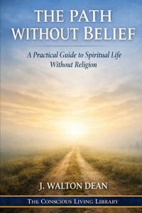 The Path Without Belief