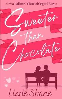 Sweeter Than Chocolate