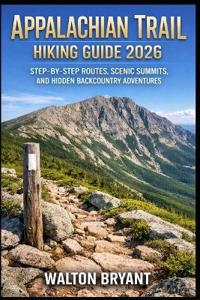 Appalachian Trail Hiking Guide 2026
