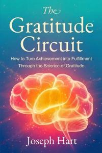 The Gratitude Circuit