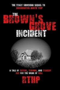 The Brown's Grove Incident
