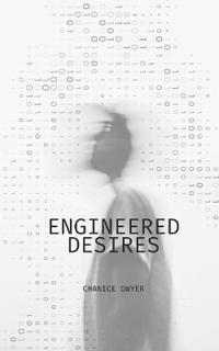 Engineered Desires