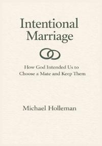 Intentional Marriage