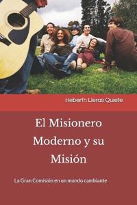 El Misionero Moderno y su Misión