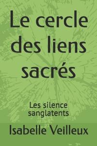 Le cercle des liens sacrés