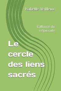 Le cercle des liens sacrés