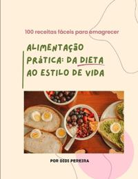 100 Receitas Simples para Emagrecer