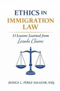 Ethics in Immigration Law