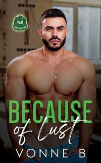 Because of Lust