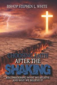 Choosing Faith After the Shaking