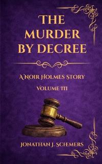 The Murder by Decree