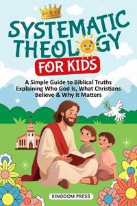 Systematic Theology for Kids