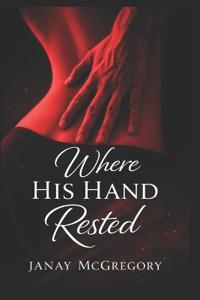 Where His Hand Rested