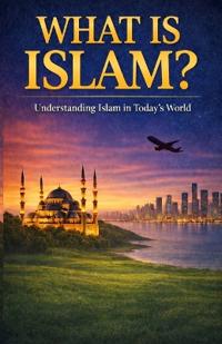What is Islam?