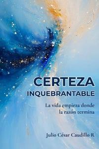 Certeza Inquebrantable