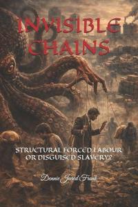 Invisible Chains