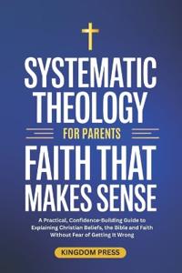 Systematic Theology For Parents