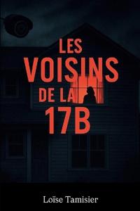 Les Voisins de la 17B