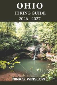 Ohio Hiking Guide 2026 - 2027