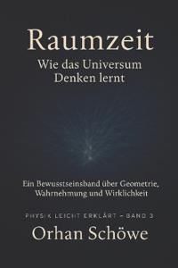Raumzeit - Wie das Universum Denken lernt