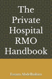 The Private Hospital RMO Handbook