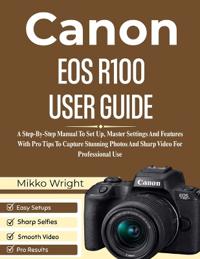 Canon EOS R100 User Guide