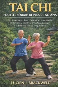 Tai CHI Pour Les Seniors de Plus de 60 ANS