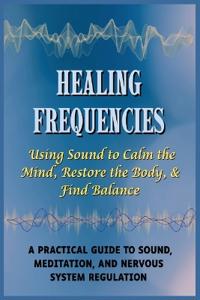Healing Frequencies