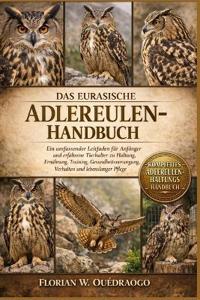 Das Eurasische Adlereulen-Handbuch