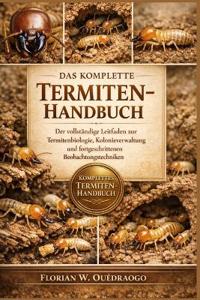Das Komplette Termiten-Handbuch