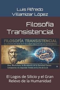 Filosofía Transistencial