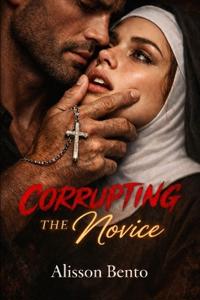 Corrupting the Novice