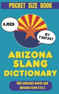 Arizona Slang Dictionary