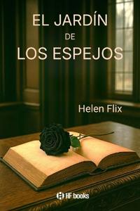 Flix, H: Jardín de los Espejos
